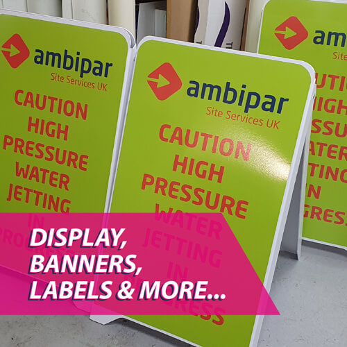 Display, Banners, Labels & More...